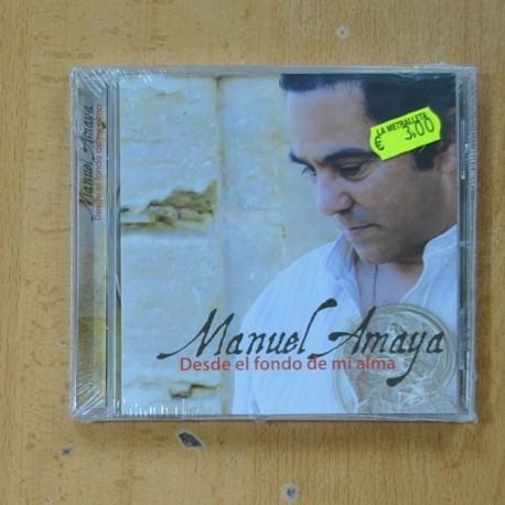 MANUEL AMAYA - DESDE EL FONDO DE MI ALMA - CD