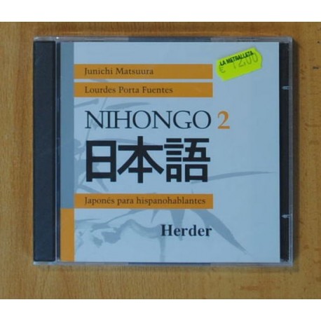 JUNICHI MATSUURA / LOURDES PORTA FUENTES - NIHONGO 2 / JAPONES PARA HISPANOHABLANTES - CD