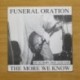 FUNERAL ORATION - THE MORE WE KNOW - SINGLE