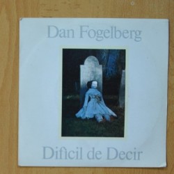 DAN FOGELBERG - DIFICIL DE DECIR - SINGLE