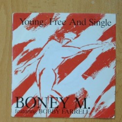 BONEY M - YOUNG FREE AND SINGLE - SINGLE
