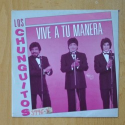LOS CHUNGUITOS - VIVE A TUMANERA - SINGLE