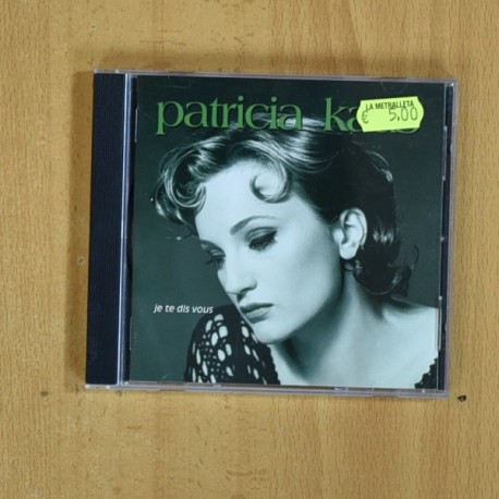 PATRICIA KAAS - JE TE DIS VOUS - CD