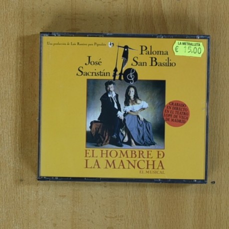 JOSE SACRISTAN / PALOMA SAN BASILIO - EL HOMBRE DE LA MANCHA - 2 CD