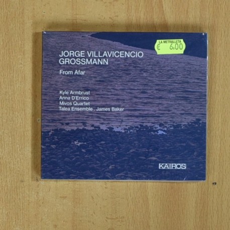 JORGE VILLAVICENCIO / GROSSMANN - FROM AFAR - CD