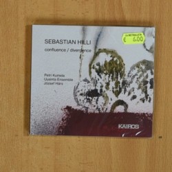 SEBASTIAN HILLI - CONFLUENCE / DIVERGENCE - CD