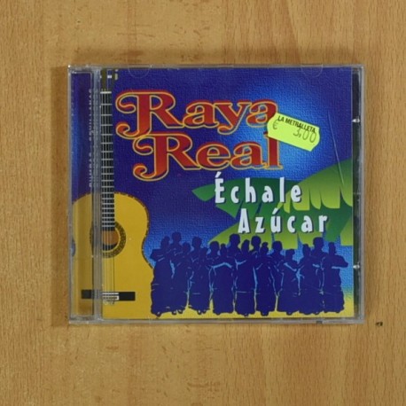 RAYA REAL - ECHALE AZUCAR - CD