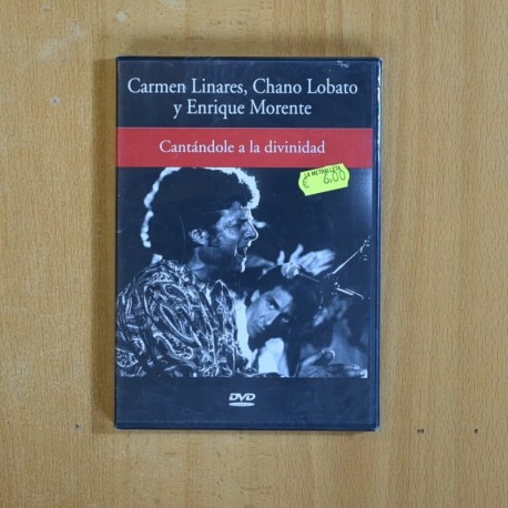 CARMEN LINARES / CHANO LOBATO / ENRIQUE MORENTE - CANTANDOLE A LA DIVINIDAD - DVD