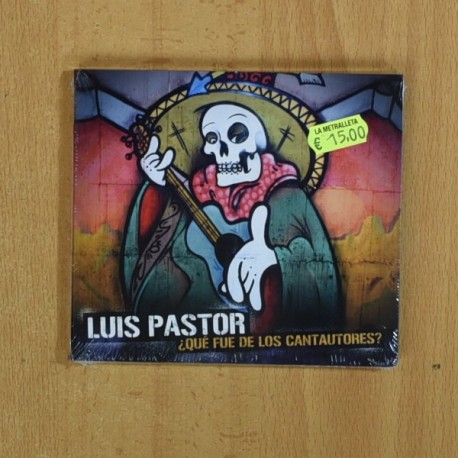 LUIS PASTOR - QUE FUE DE LOS CANTAUTORES - CD