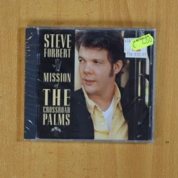 STEVE FORBERT - MISSION OF THE CROSSROAD PALMS - CD