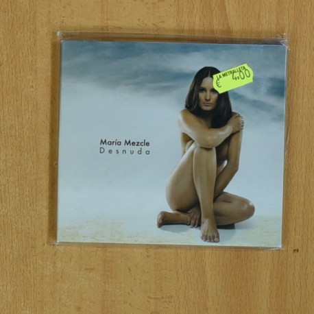 MARIA MEZCLE - DESNUDA - CD