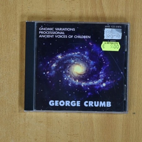 GEORGE CRUMB - GNOMIC VARIATILNS PROCESSIONAL ANCIENT VOICES OF CHILDREN - CD