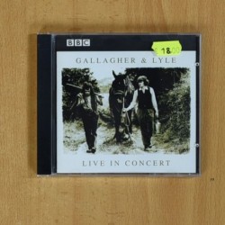 GALLAGHER & LYLE - LIVE IN CONCERT - CD