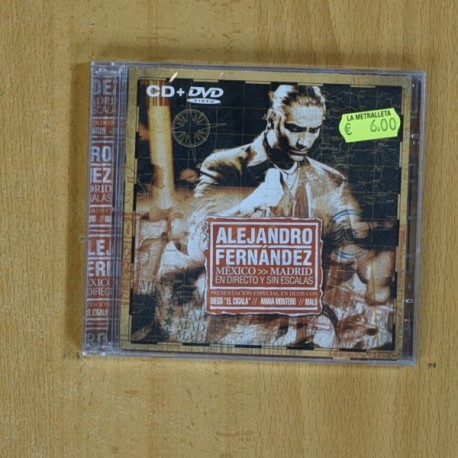 ALEJANDRO FERNANDEZ - MEXICO MADRID EN DIRECTO Y SIN ESCALAS - CD + DVD