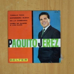 PAQUITO JEREZ - TOMALO TODO + 3 - EP
