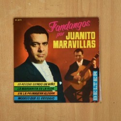 JUANITO MARAVILLAS - LO RECOGI SIENDO UN NIÑO + 3 - EP