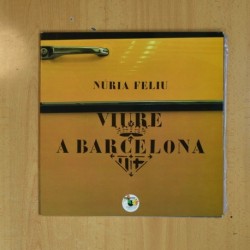 NURIA FELIU - VIURE A BARCELONA - GATEFOLD LP