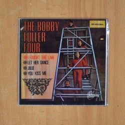 THE BOBBY FULLER FOUR - I FOUGHT THE LAW + 3 - EP