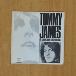 TOMMY JAMES - IM COMING HOME / SING SING SING - SINGLE