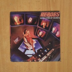 HEROES - SOME KIND OF WOMEN - SINGLE