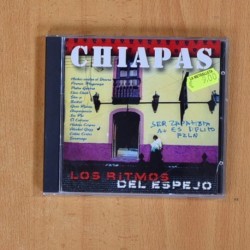 CHIAPAS - LOS RITMOS DEL ESPEJO - CD