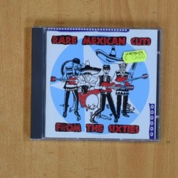 RARE MEXICAN CUTS - FROM THE SIXTIES - CD