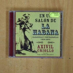 AXIVIL CRIOLLO - EN UN SALON DE LA HABANA - CD