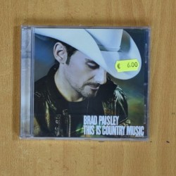 BRAD PAISLEY - THIS IS COUNTRY MUSIC - CD