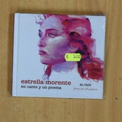 ESTRELLA MORENTE - MI CANTE Y UN POEMA - CD