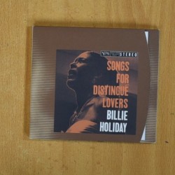 BILLIE HOLIDAY - SONGS FOR DISTINGUE LOVERS - CD
