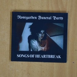 ROSEGARDEN FUNERAL PARTY - SONGS OF HEARTBREAK - CD
