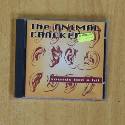 THE ANIMAL CRACKERS - SOUNDS LIKE A HIT - CD