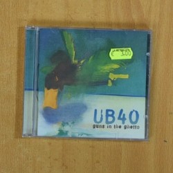 UB40 - GUNS IN THE GHETTO - CD