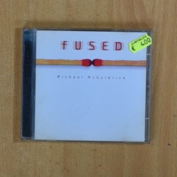MICHAEL MCGOLDRICK - FUSED - CD