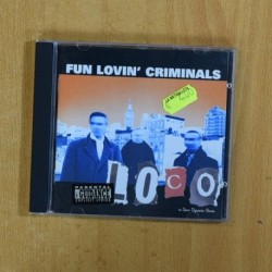 FUN LOVIN CRIMINALS - LOCO - CD