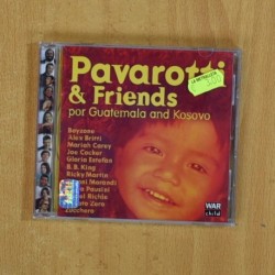 PAVAROTTI - PAVAROTTI & FRIENDS POR GUATEMALA AND KOSOVO - CD