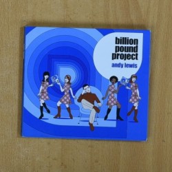 ANDY LEWIS - BILLION POUND PROJECT - CD