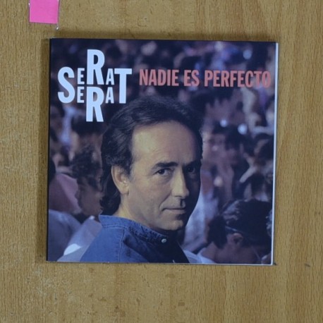 JOAN MANUEL SERRAT - NADIE ES PERFECTO - CD