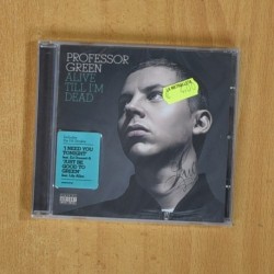 PROFESSOR GREEN - ALIVE TILL IM DEAD - CD