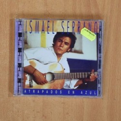 ISMAEL SERRANO - ATRAPADOS EN AZUL - CD