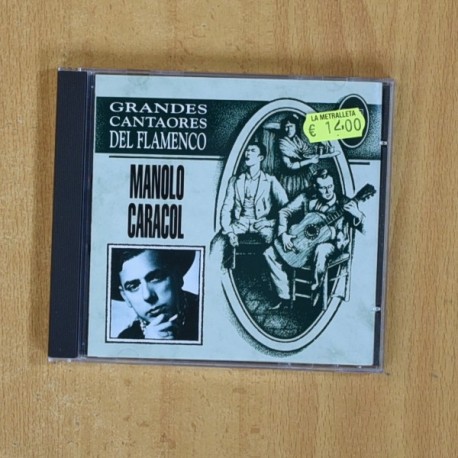 MANOLO CARACOL - GRANDES CANTAORES DEL FLAMENCO - CD