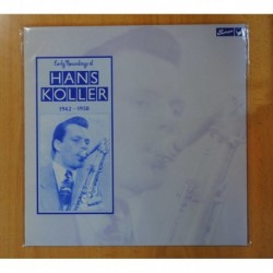 HANS KOLLER - EARLY RECORDINGS 1942 1950 - LP