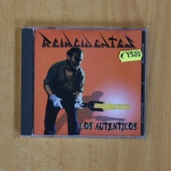 REINCIDENTES - LOS AUTENTICOS - CD