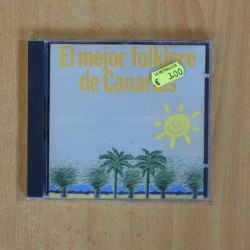 VARIOS - EL MEJOR FOLKLORE DE CANARIAS - CD