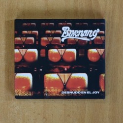 BURNING - DESNUEDO EN EL JOY - 2 CD + DVD