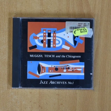 MUGGSY TESCH AND TJE CHICAGOANS - JAZZ ARCHIVES NO 1 - CD