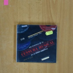 VARIOS - UNA HISTORIA DE LA CENSURA MUSICAL EN LA RADIO ESPAÃOLA AÃOS 50 Y 60 - 2 CD