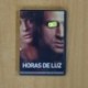 HORAS DE LUZ - DVD