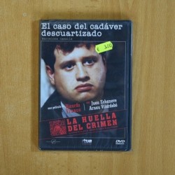 LA HUELLA DEL CRIMEN EL CASO DEL CADAVER DESCUARTIZADO - DVD