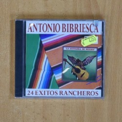 ANTONIO BIBRIECA - 24 EXITOS RANCHEROS - CD